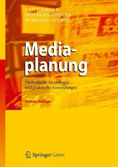 Mediaplanung (eBook, PDF) - Unger, Fritz; Fuchs, Wolfgang; Michel, Burkard