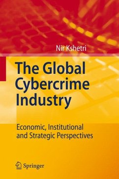 The Global Cybercrime Industry (eBook, PDF) - Kshetri, Nir