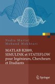 MATLAB R2009, SIMULINK et STATEFLOW pour Ingénieurs, Chercheurs et Etudiants (eBook, PDF)