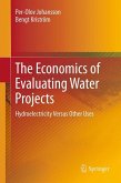 The Economics of Evaluating Water Projects (eBook, PDF)