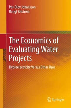 The Economics of Evaluating Water Projects (eBook, PDF) - Johansson, Per-Olov; Kriström, Bengt