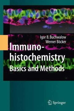 Immunohistochemistry: Basics and Methods (eBook, PDF) - Buchwalow, Igor B.; Böcker, Werner