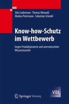 Know-how-Schutz im Wettbewerb (eBook, PDF) - Lindemann, Udo; Meiwald, Thomas; Petermann, Markus; Schenkl, Sebastian