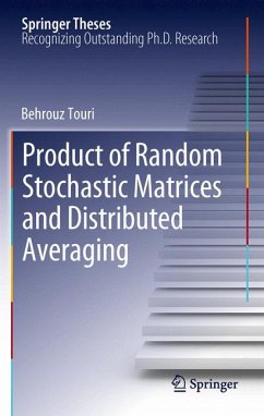 Product of Random Stochastic Matrices and Distributed Averaging (eBook, PDF) - Touri, Behrouz