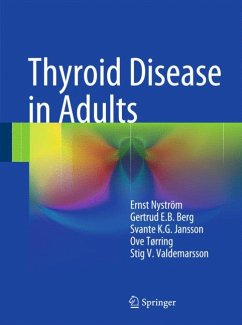 Thyroid Disease in Adults (eBook, PDF) - Nyström, Ernst; Berg, Gertrud E. B.; Jansson, Svante K.G.; Torring, Ove; Valdemarsson, Stig V.