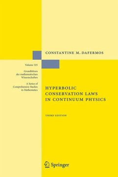 Hyperbolic Conservation Laws in Continuum Physics (eBook, PDF) - Dafermos, Constantine M.