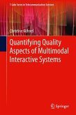Quantifying Quality Aspects of Multimodal Interactive Systems (eBook, PDF)