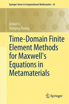 Time-Domain Finite Element Methods for Maxwell's Equations in Metamaterials (eBook, PDF) - Li, Jichun; Huang, Yunqing