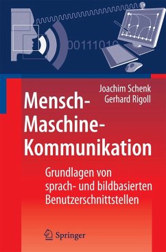 Mensch-Maschine-Kommunikation (eBook, PDF) - Schenk, Joachim; Rigoll, Gerhard