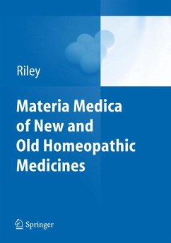 Materia Medica of New and Old Homeopathic Medicines (eBook, PDF) - Riley, David S.