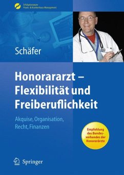 Honorararzt - Flexibilität und Freiberuflichkeit (eBook, PDF)
