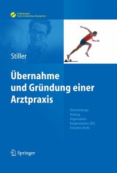 Übernahme und Gründung einer Arztpraxis (eBook, PDF) - Stiller, Thomas Carl