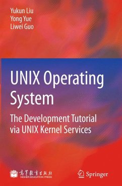 UNIX Operating System (eBook, PDF) - Liu, Yukun; Yue, Yong; Guo, Liwei