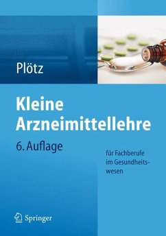 Kleine Arzneimittellehre für Fachberufe im Gesundheitswesen (eBook, PDF) - Plötz, Hermann