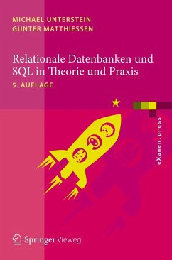Relationale Datenbanken und SQL in Theorie und Praxis (eBook, PDF) - Unterstein, Michael; Matthiessen, Günter