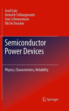 Semiconductor Power Devices (eBook, PDF) - Lutz, Josef; Schlangenotto, Heinrich; Scheuermann, Uwe; De Doncker, Rik