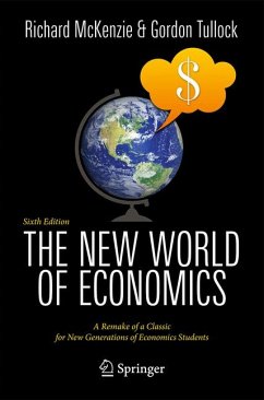 The New World of Economics (eBook, PDF) - McKenzie, Richard B.; Tullock, Gordon