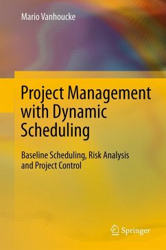 Project Management with Dynamic Scheduling (eBook, PDF) - Vanhoucke, Mario