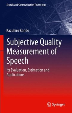 Subjective Quality Measurement of Speech (eBook, PDF) - Kondo, Kazuhiro