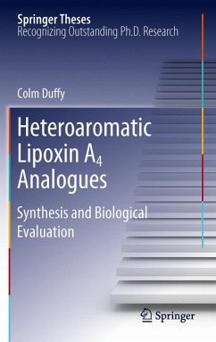 Heteroaromatic Lipoxin A4 Analogues (eBook, PDF) - Duffy, Colm