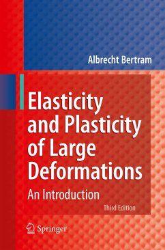Elasticity and Plasticity of Large Deformations (eBook, PDF) - Bertram, Albrecht