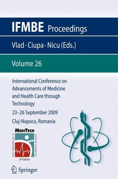 International Conference on Advancements of Medicine and Health Care through Technology; 23 - 26 September 2009 Cluj-Napoca, Romania (eBook, PDF)