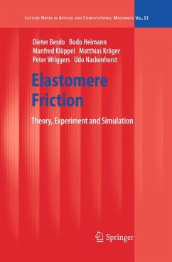 Elastomere Friction (eBook, PDF) - Besdo, Dieter; Heimann, Bodo; Klüppel, Manfred; Kröger, Matthias; Wriggers, Peter; Nackenhorst, Udo