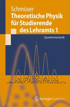 Theoretische Physik für Studierende des Lehramts 1 (eBook, PDF) - Schmüser, Peter
