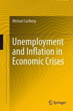 Unemployment and Inflation in Economic Crises (eBook, PDF) - Carlberg, Michael