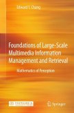 Foundations of Large-Scale Multimedia Information Management and Retrieval (eBook, PDF)