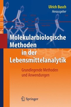 Molekularbiologische Methoden in der Lebensmittelanalytik (eBook, PDF)