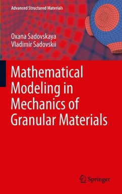 Mathematical Modeling in Mechanics of Granular Materials (eBook, PDF) - Sadovskaya, Oxana; Sadovskii, Vladimir