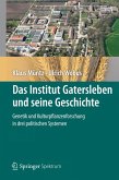 Das Institut Gatersleben und seine Geschichte (eBook, PDF)