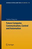 Future Computer, Communication, Control and Automation (eBook, PDF)