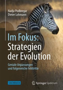 Im Fokus: Strategien der Evolution (eBook, PDF) - Podbregar, Nadja; Lohmann, Dieter