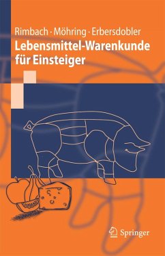 Lebensmittel-Warenkunde für Einsteiger (eBook, PDF) - Rimbach, Gerald; Möhring, Jennifer; Erbersdobler, Helmut F.