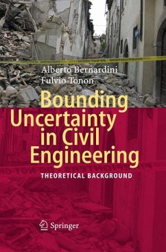 Bounding Uncertainty in Civil Engineering (eBook, PDF) - Bernardini, Alberto; Tonon, Fulvio