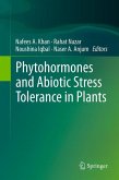 Phytohormones and Abiotic Stress Tolerance in Plants (eBook, PDF)