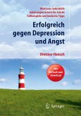 Erfolgreich gegen Depression und Angst (eBook, PDF)