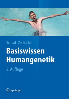 Basiswissen Humangenetik (eBook, PDF) - Schaaf, Christian P.; Zschocke, Johannes