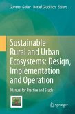 Sustainable Rural and Urban Ecosystems: Design, Implementation and Operation (eBook, PDF)
