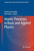 Atomic Processes in Basic and Applied Physics (eBook, PDF)