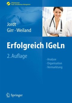 Erfolgreich IGeLn (eBook, PDF) - Jordt, Melanie; Girr, Thomas; Weiland, Ines-Karina
