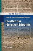 Facetten des römischen Erbrechts (eBook, PDF)