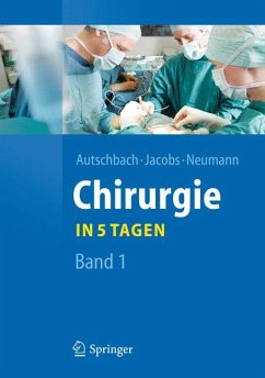 Chirurgie... in 5 Tagen (eBook, PDF) - Autschbach, Rüdiger; Jacobs, Michael; Neumann, Ulf