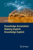Knowledge Annotation: Making Implicit Knowledge Explicit (eBook, PDF)