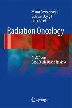 Radiation Oncology (eBook, PDF) - Beyzadeoglu, Murat; Ozyigit, Gokhan; Selek, Ugur