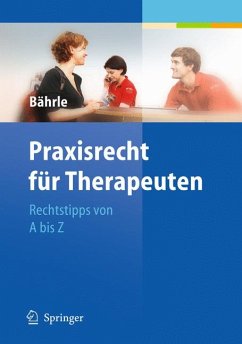 Praxisrecht für Therapeuten (eBook, PDF) - Bährle, Ralph Jürgen