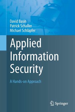 Applied Information Security (eBook, PDF) - Basin, David; Schaller, Patrick; Schläpfer, Michael