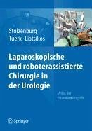 Laparoskopische und roboterassistierte Chirurgie in der Urologie (eBook, PDF) Laparoskopische und roboterassistierte Chirurgie in der Urologie (eBook, PDF)